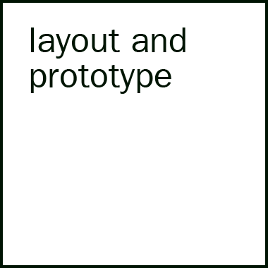 layout and prototype